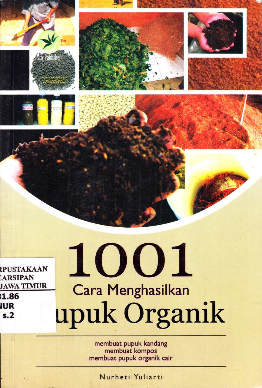 1001 Cara Menghasilkan Pupuk Organik