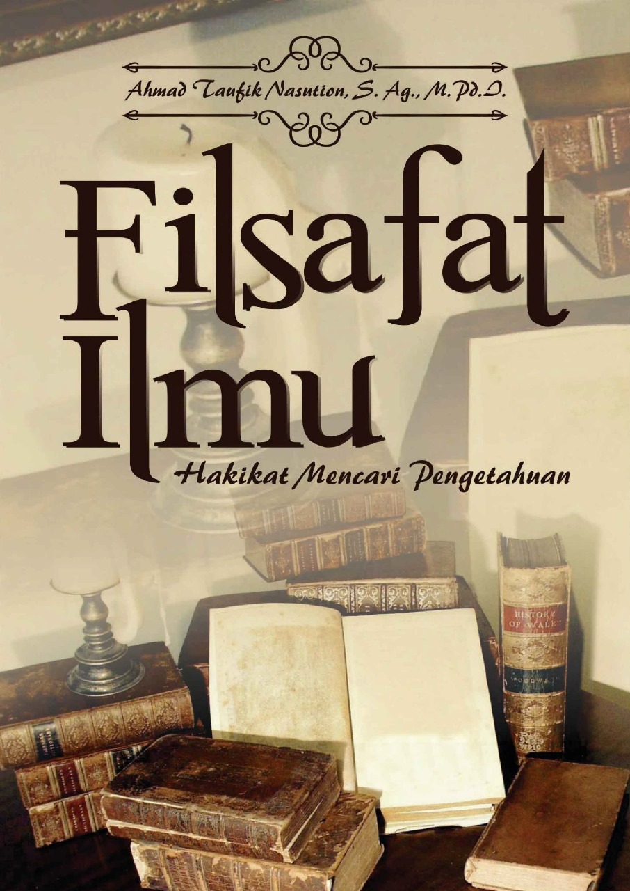 Filsafat Ilmu Hakikat Mencari Pengetahuan