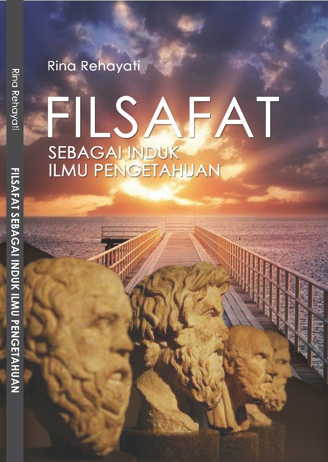 FILSAFAT SEBAGAI INDUK ILMU PENGETAHUAN