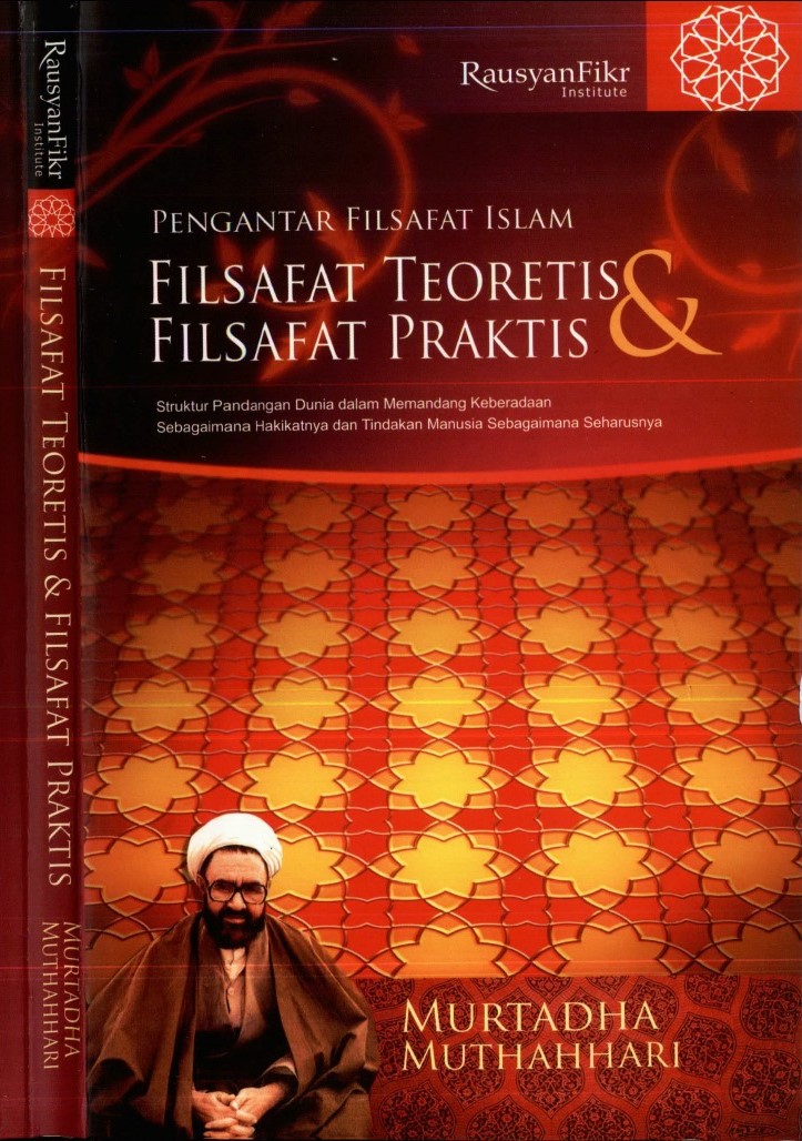 Pengantar Filsafat Islam: Filsafat teoretis dan Filsafat Praktis