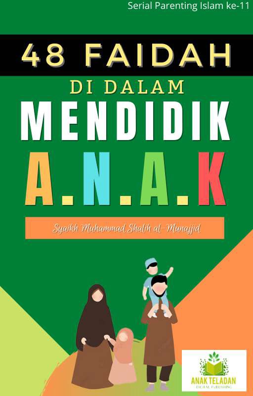 48 FAIDAH DALAM MENDIDIK ANAK