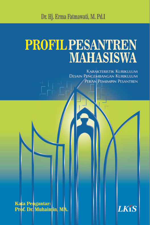 Profil Pesantren Mahasiswa karakteristik Kurikulum, Desain Pengembangan Kurikulum, Peran Pemimpin Pesantren