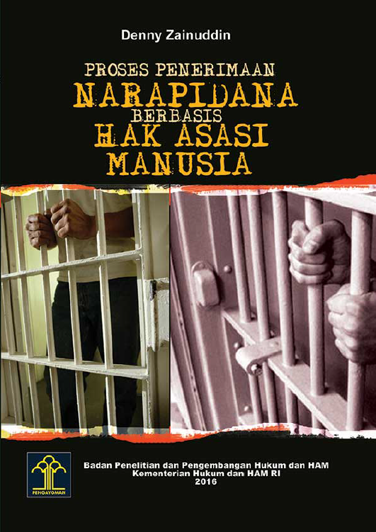 Proses Penerimaan Narapidana Berbasis Hak Asasi Manusia