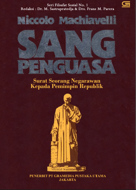 Sang Penguasa (Surat Seorang Negarawan kepada Pemimpin Republik)