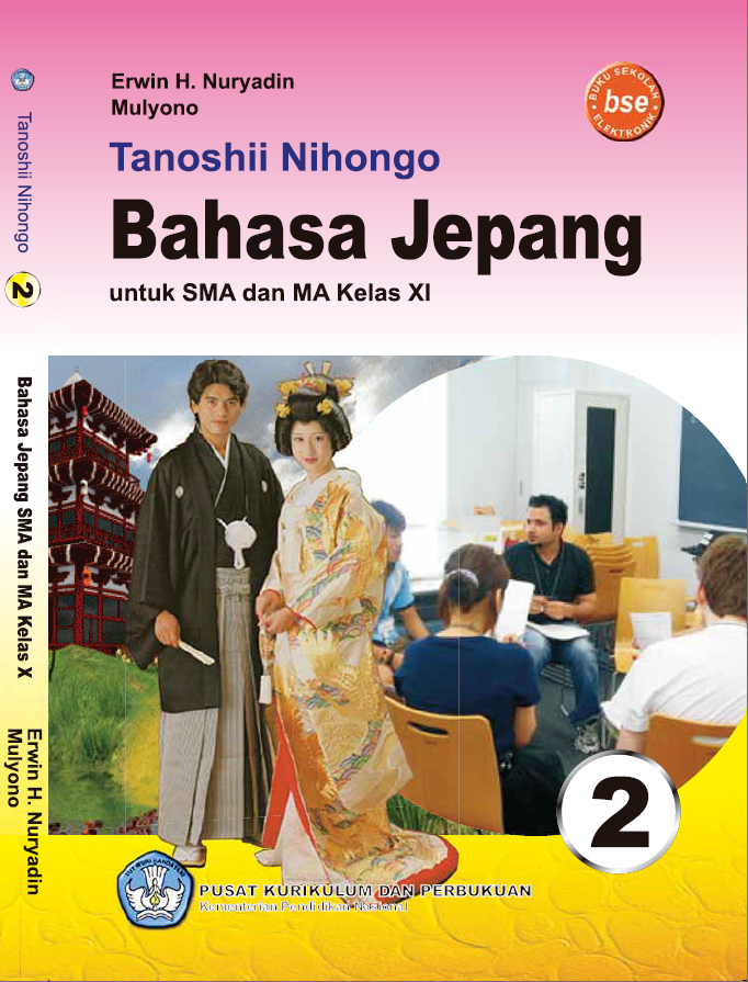 Tanoshii Nihongo Bahasa Jepang untuk SMA dan MA Kelas XI