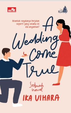 A Wedding Come True (Ika Vihara)