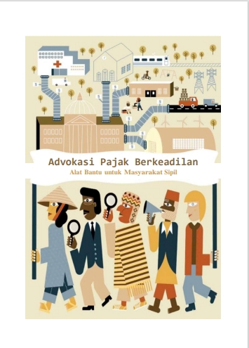 Advokasi Pajak Berkeadilan Alat Bantu untuk Masyarakat sipil