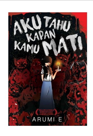 Aku Tahu Kapan Kamu Mati (Arumi E)