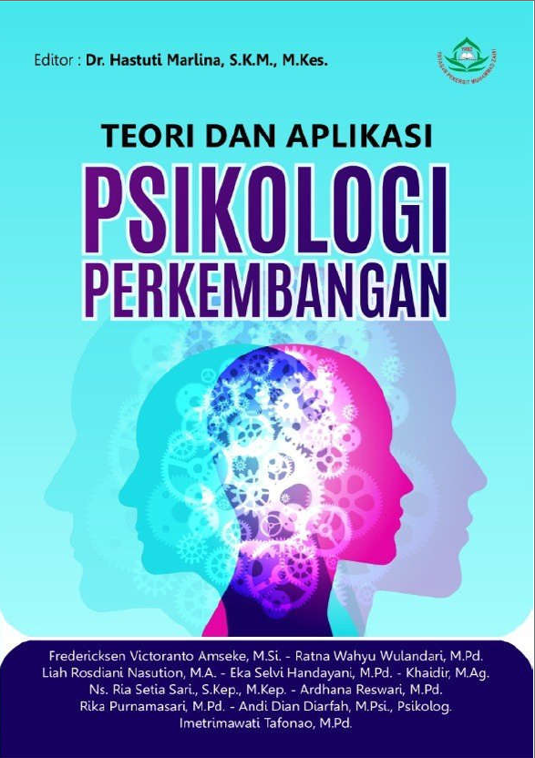 Teori dan Aplikasi Psikologi Perkembangan