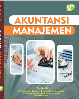 Akuntansi Manajemen Ida Ayu Nursanty Jusmarni Minarni Agus Khazin Fauzi Achmad Maqsudi Anwar Titiek Rachmawati Maria Febriant