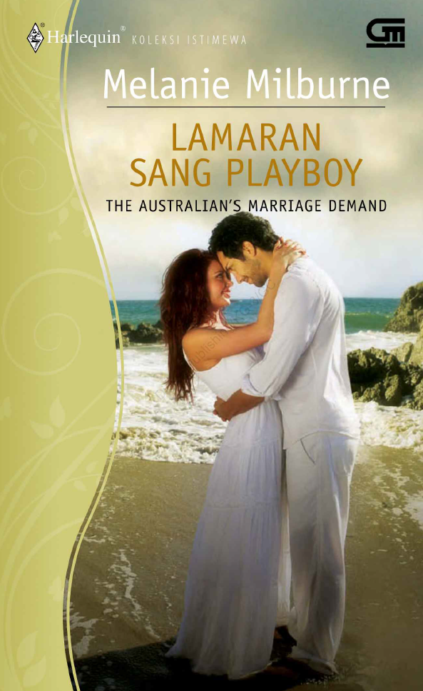 Lamaran Sang Playboy (The Australian's Marriage Demand)