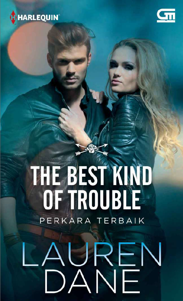 The Best Kind of Trouble (Perkara Terbaik)