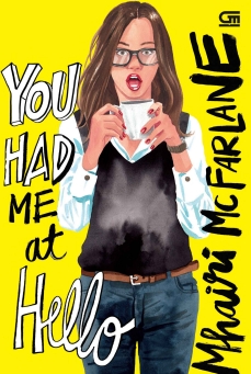 You Had Me  Hello (Mhairi McFarlane)