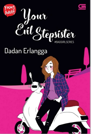 Your Evil Stepsister (Dadan Erlangga)