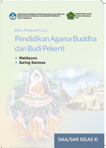 PENDIDIKAN AGAMA BUDHA DAN BUDI PEKERTI UNTUK SMA/SMK KELAS XI