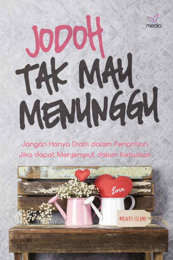 Jodoh Tak Mau Menunggu