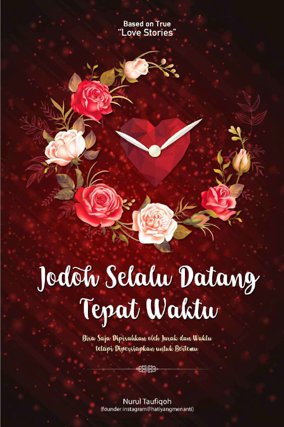 Jodoh Selalu Datang Tepat Waktu