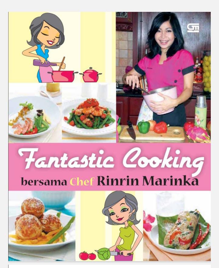 Fantastic Cooking bersama Chef Rinrin Marinka