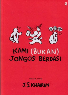 Kami (Bukan) Jongos Berdasi (J.S. Khairen)