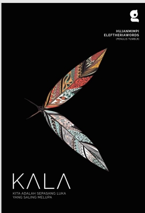 Kala Kita adalah Sepasang Luka yang Saling Melupa