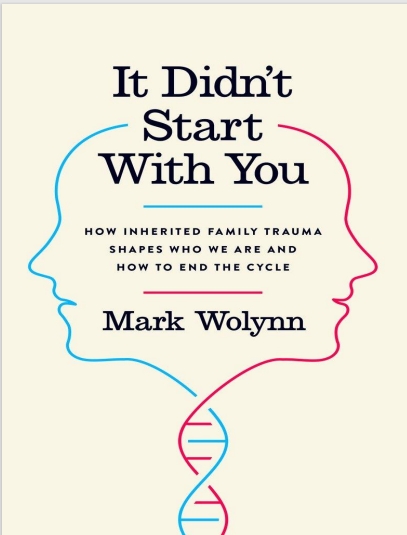 It_Didn’t_Start_With_You_How_Inherited_Family_Trauma_Shapes_Who