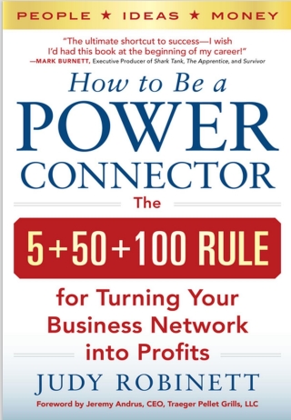How_to_Be_a_Power_Connector_The_5+50+100_Rule_for_Turning_Your_Business