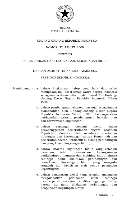 UNDANG-UNDANG REPUBLIK INDONESIA  NOMOR 32 TAHUN 2009  TENTANG  PERLINDUNGAN DAN PENGELOLAAN LINGKUNGAN HIDUP